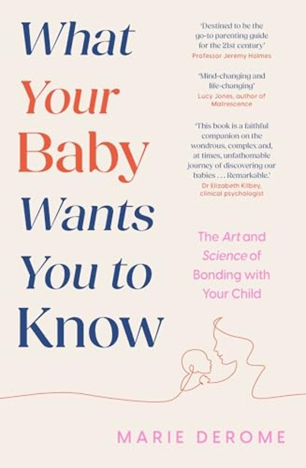 What Your Baby Wants You to Know