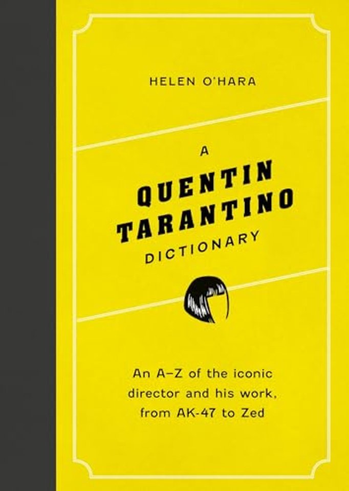 A Quentin Tarantino Dictionary