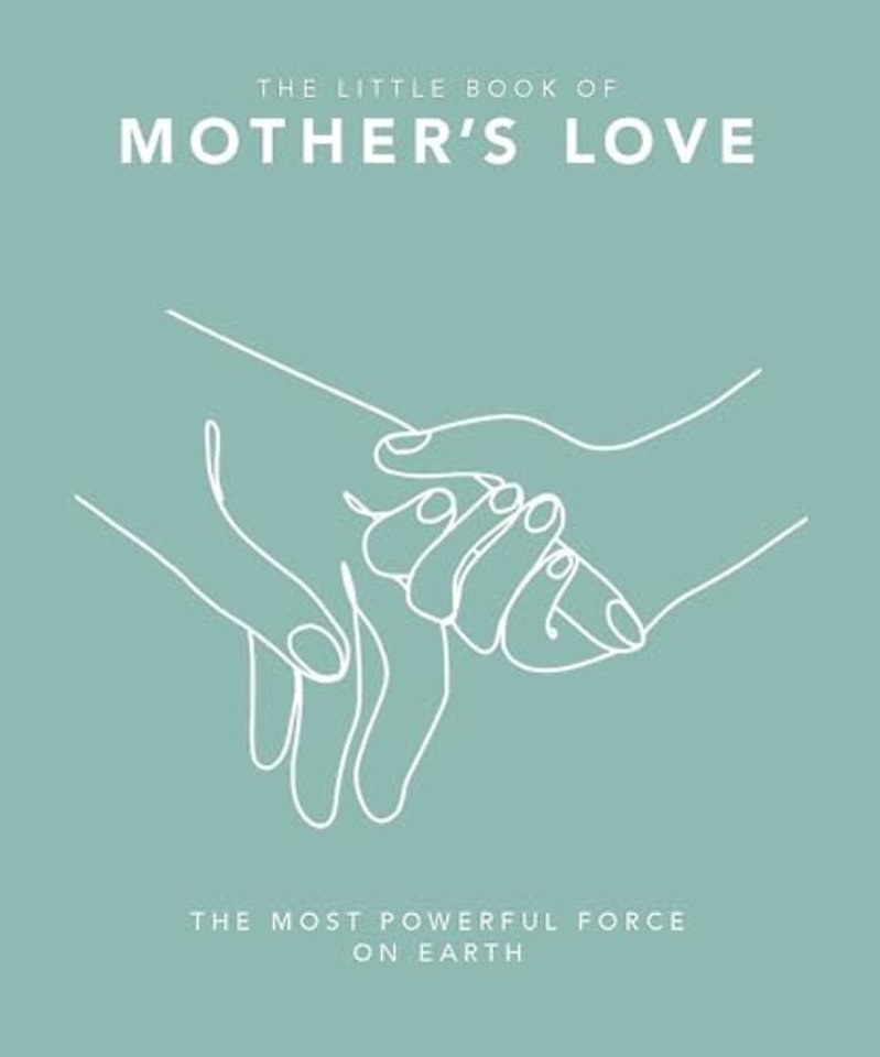 The Little Book of Mother's Love