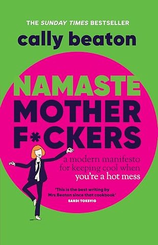 Namaste Motherf*ckers