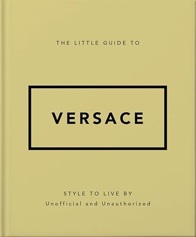 The Little Guide to Versace