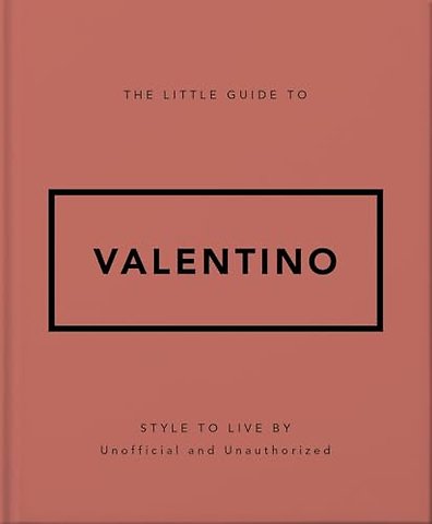 The Little Guide to Valentino