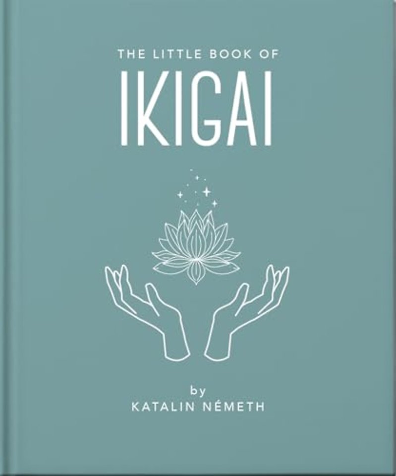 The Little Book of Ikigai