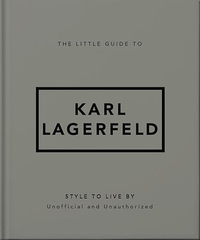 The Little Guide to Karl Lagerfeld