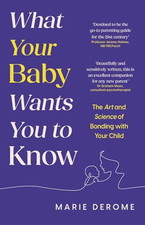 What Your Baby Wants You to Know