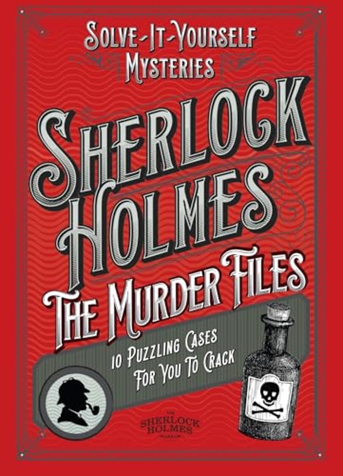 Sherlock Holmes: The Murder Files - 10 Puzzling Cases For You To Crack