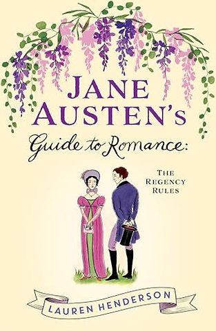 Jane Austen's Guide to Romance