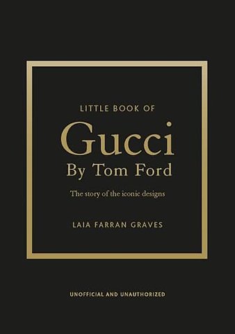 Little Book of Gucci by Tom Ford
