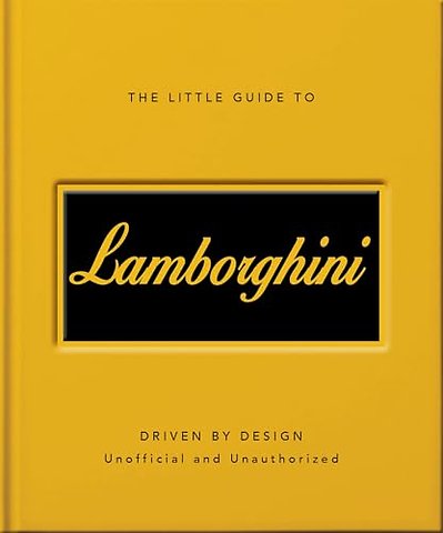The Little Guide to Lamborghini