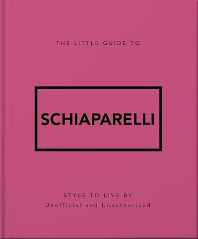 The Little Guide to Schiaparelli