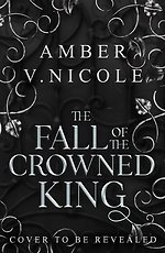 The Fall of the Crowned King