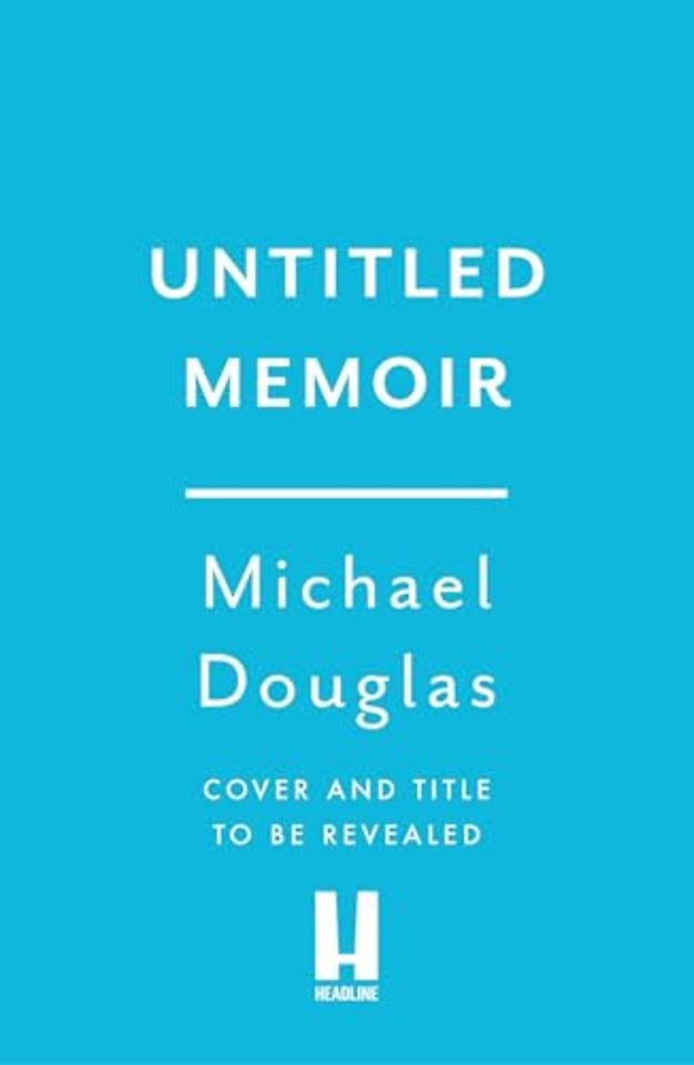 Michael Douglas untitled memoir