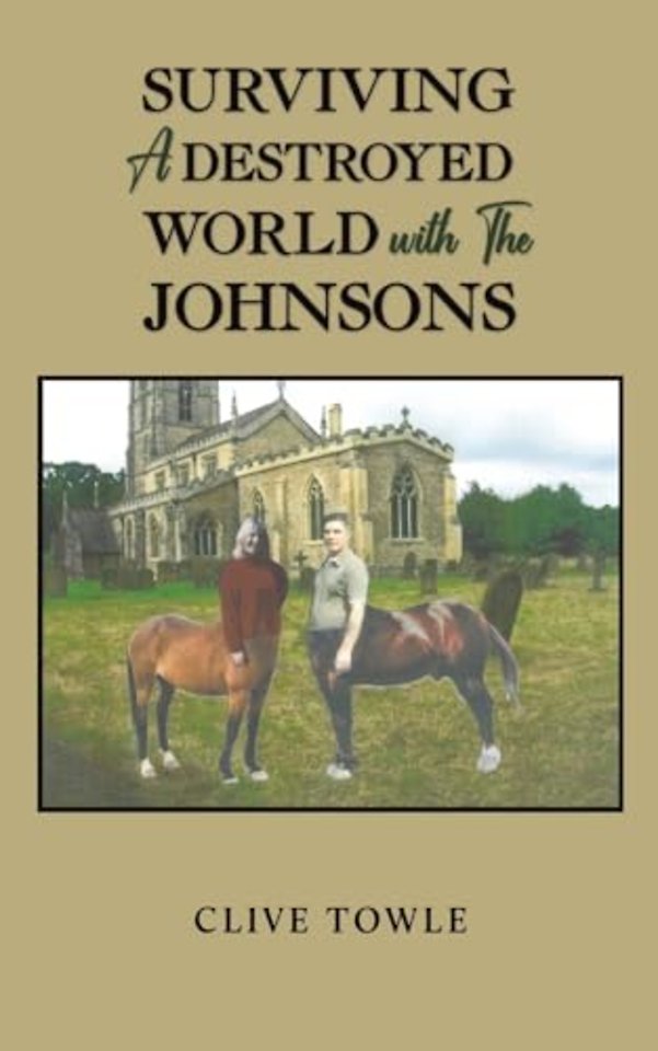 Surviving a Destroyed World with the Johnsons