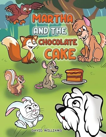 Martha and the Chocolate Cake