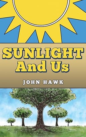Sunlight and Us