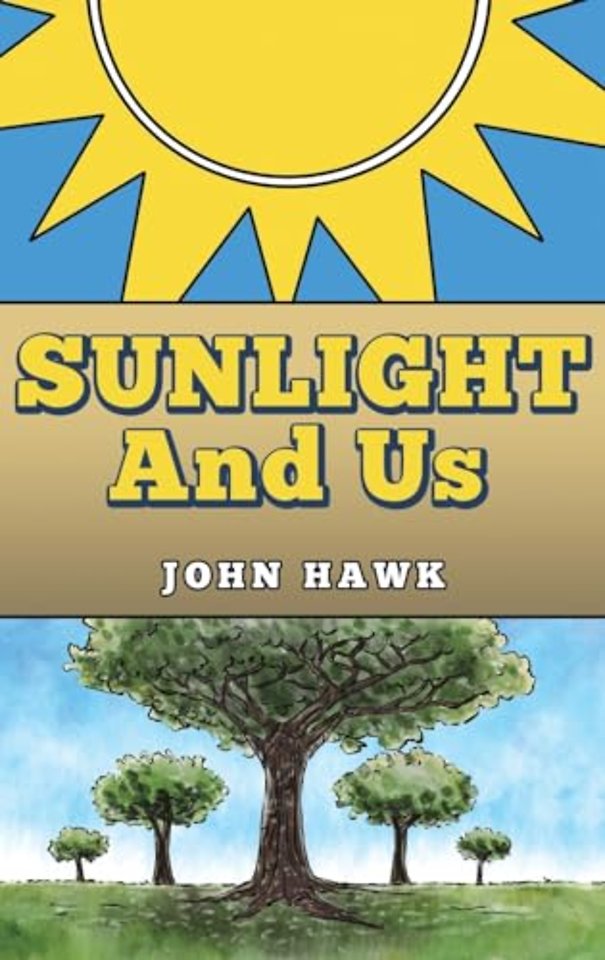 Sunlight and Us