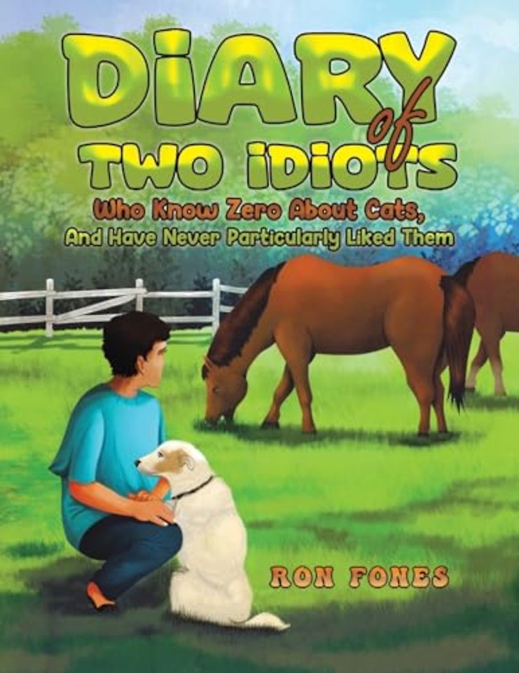 Diary of Two Idiots Who Know Zero About Cats, And Have Never Particularly Liked Them.