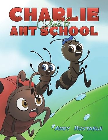 Charlie Ant 6: Ant School
