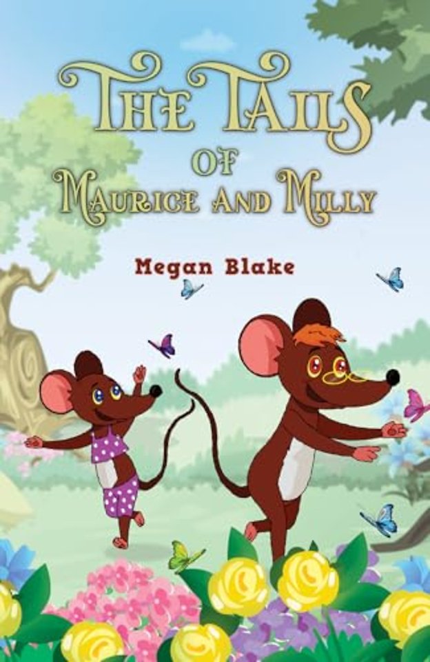 The Tails of Maurice and Milly