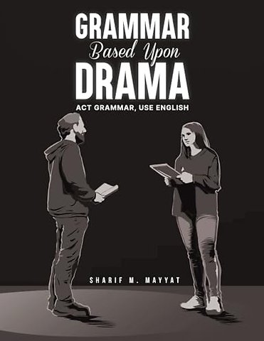 Grammar Based Upon Drama