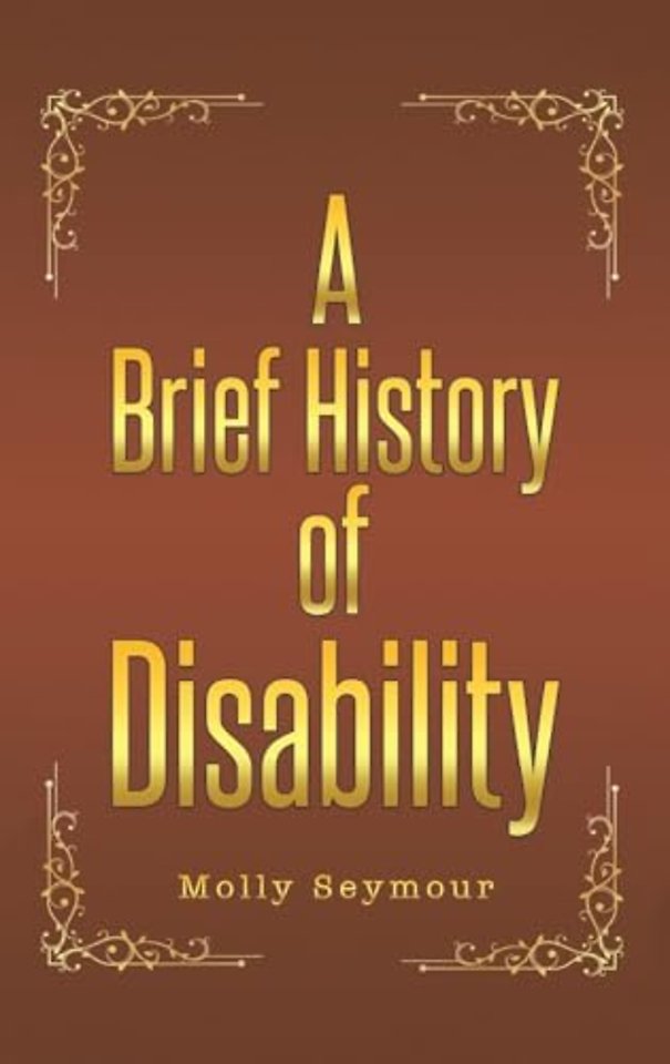 A Brief History of Disability