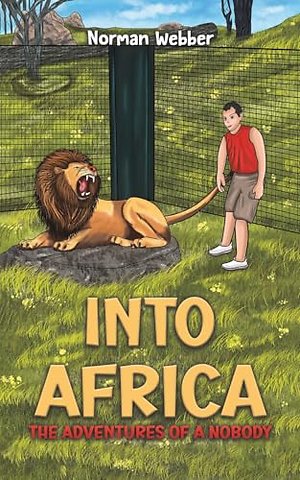 Into Africa – The Adventures of a Nobody