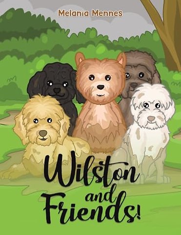 Wilston and Friends!