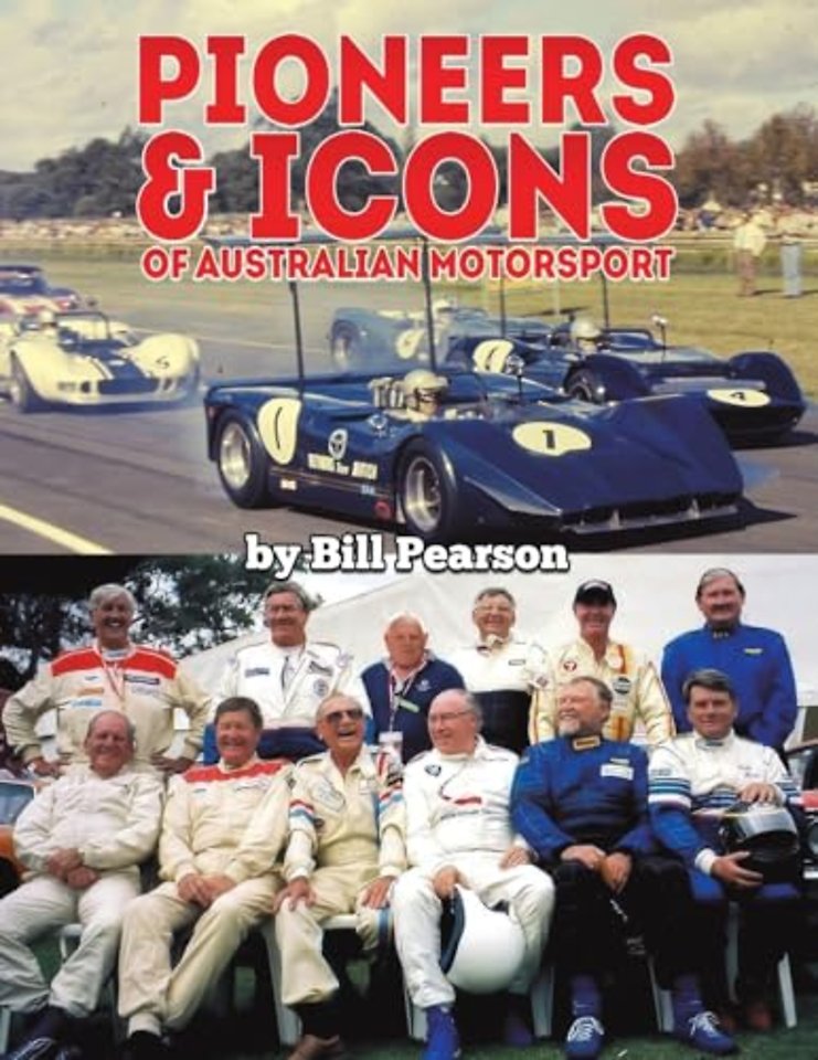 Pioneers & Icons of Australian Motorsport