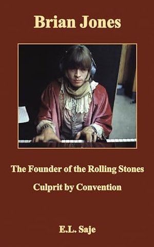 Brian Jones, the Founder of the Rolling Stones