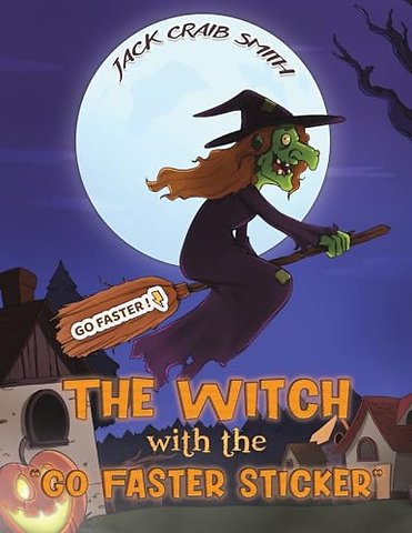 The Witch with the "Go Faster Sticker"