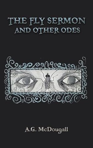 The Fly Sermon and Other Odes