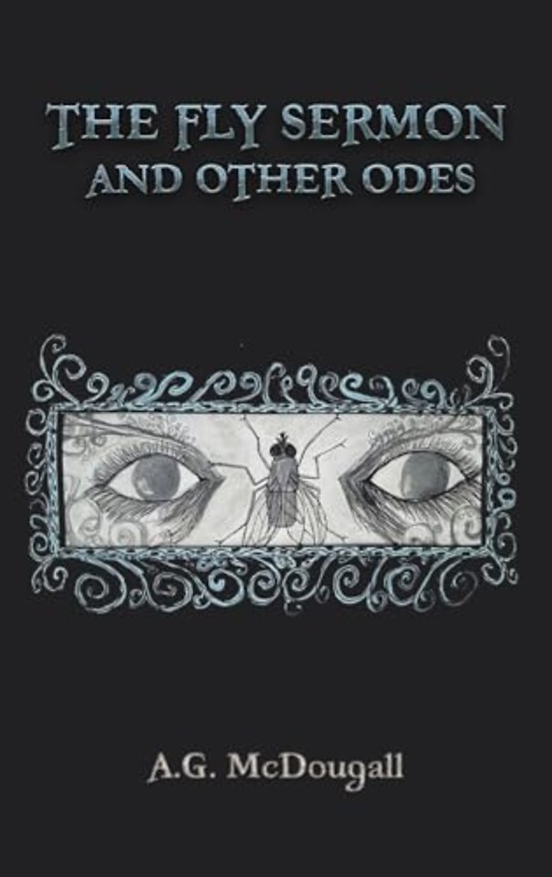 The Fly Sermon and Other Odes