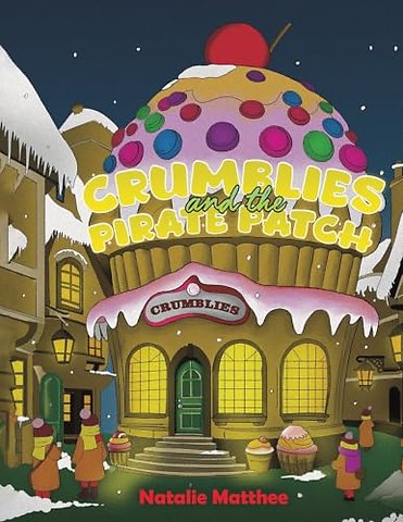 Crumblies and the Pirate Patch