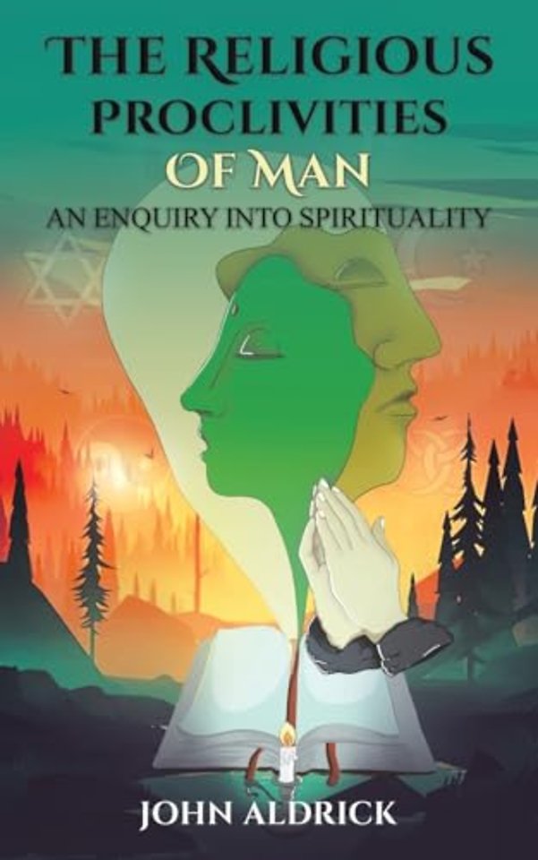 The Religious Proclivities of Man