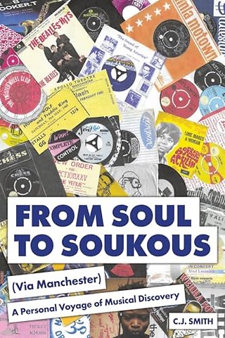 From Soul to Soukous (Via Manchester)