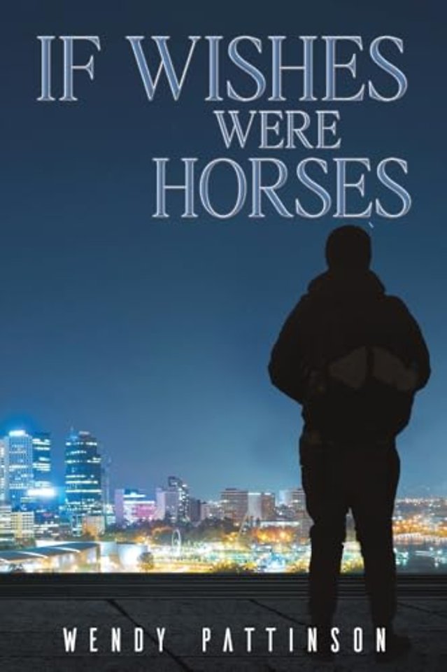 If Wishes Were Horses