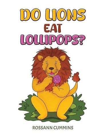 Do Lions Eat Lollipops?