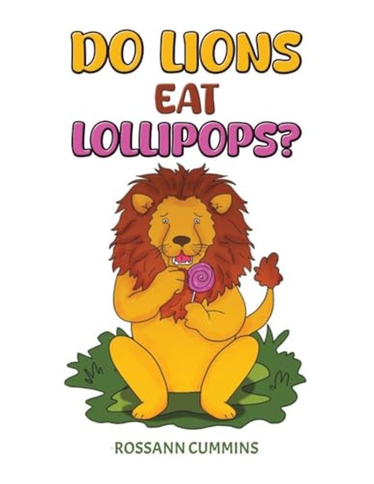 Do Lions Eat Lollipops?
