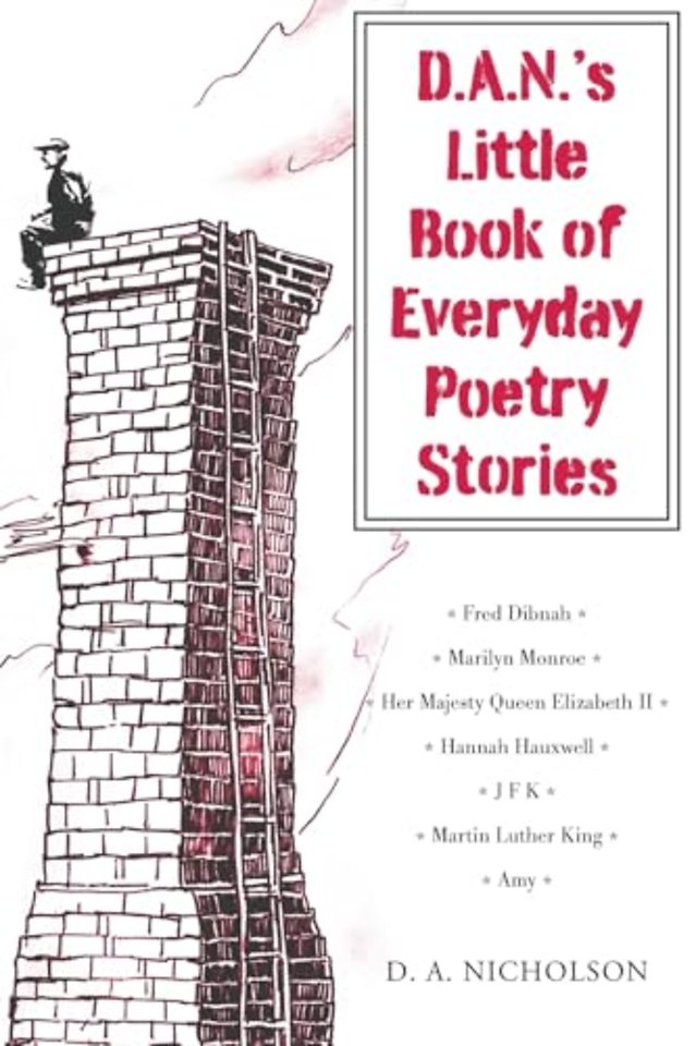 D.A.N.'s Little Book of Everyday Poetry Stories