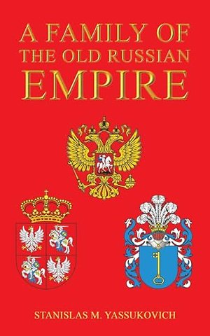 A Family of the Old Russian Empire