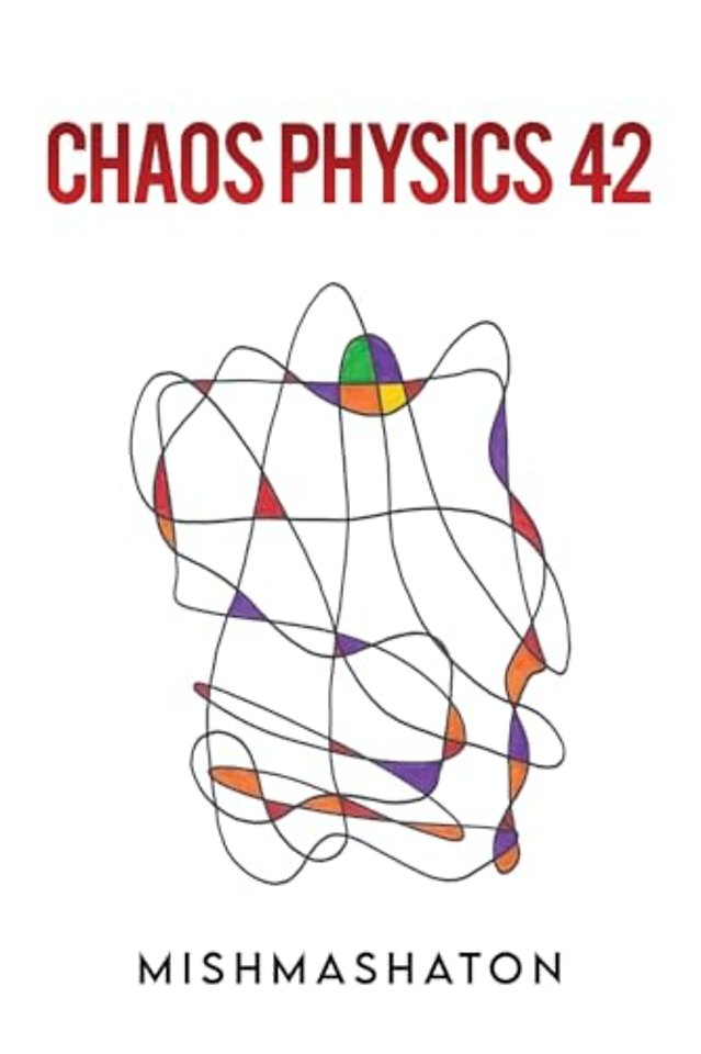Chaos Physics 42