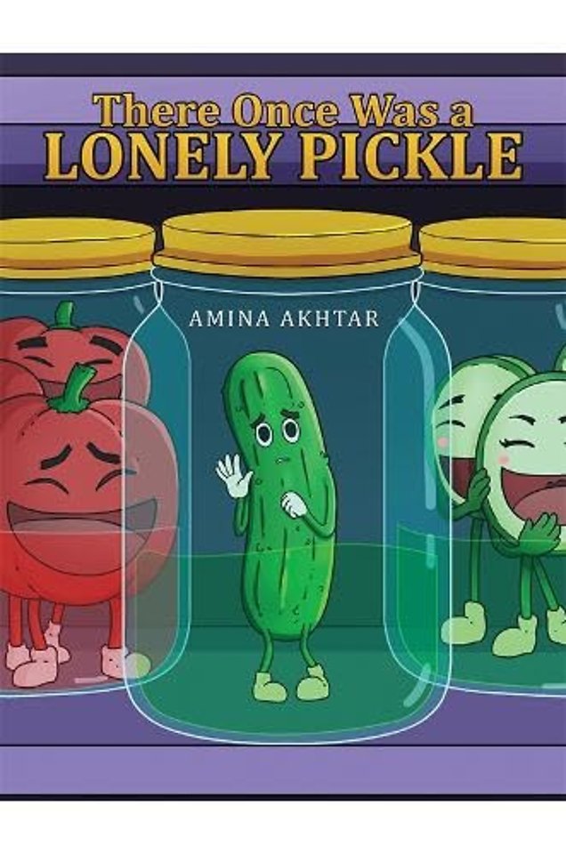 There Once Was a Lonely Pickle