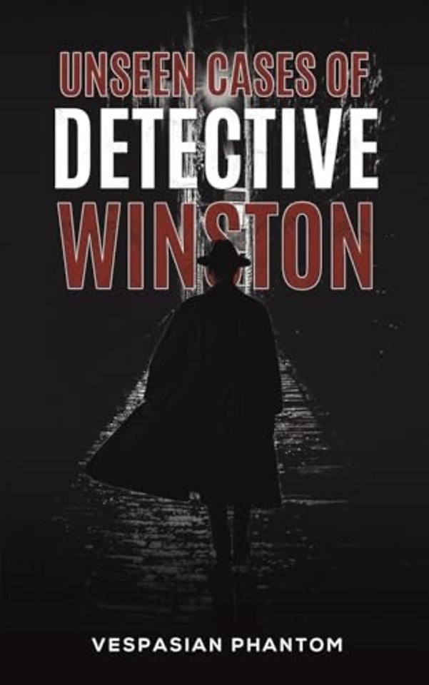 Unseen Cases of Detective Winston