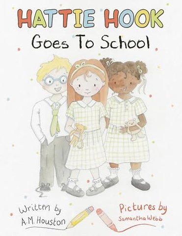 Hattie Hook Goes to School