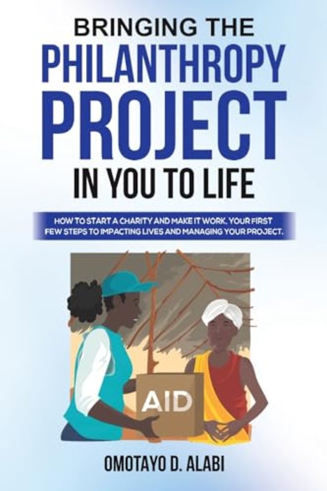 Bringing the Philanthropy Project in You to Life