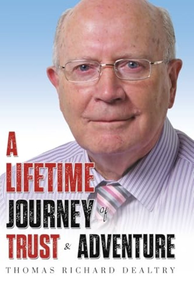 A Lifetime Journey of Trust & Adventure