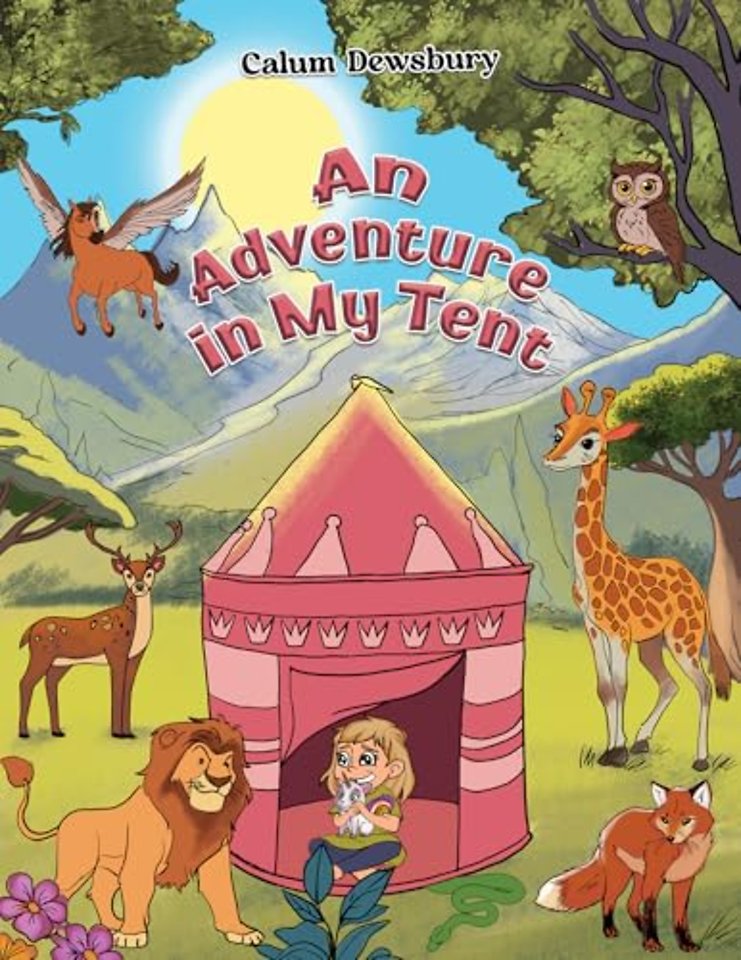 An Adventure in My Tent