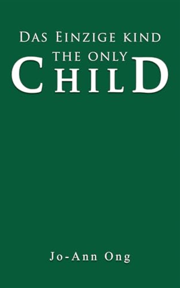 Das Einzige Kind / The Only Child