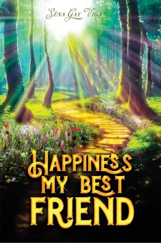 Happiness, My Best Friend