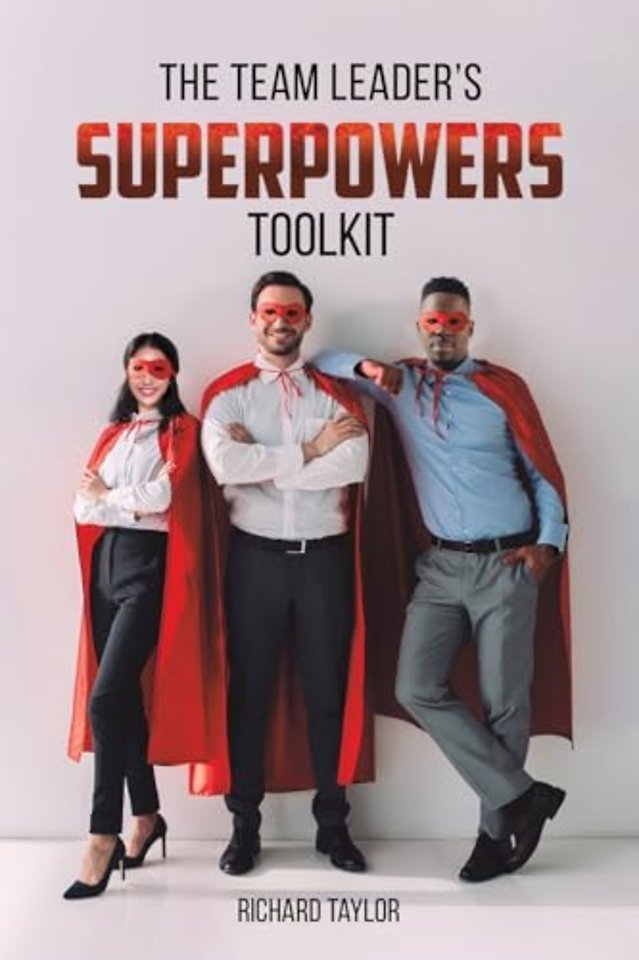 The Team Leader's SuperPowers Toolkit